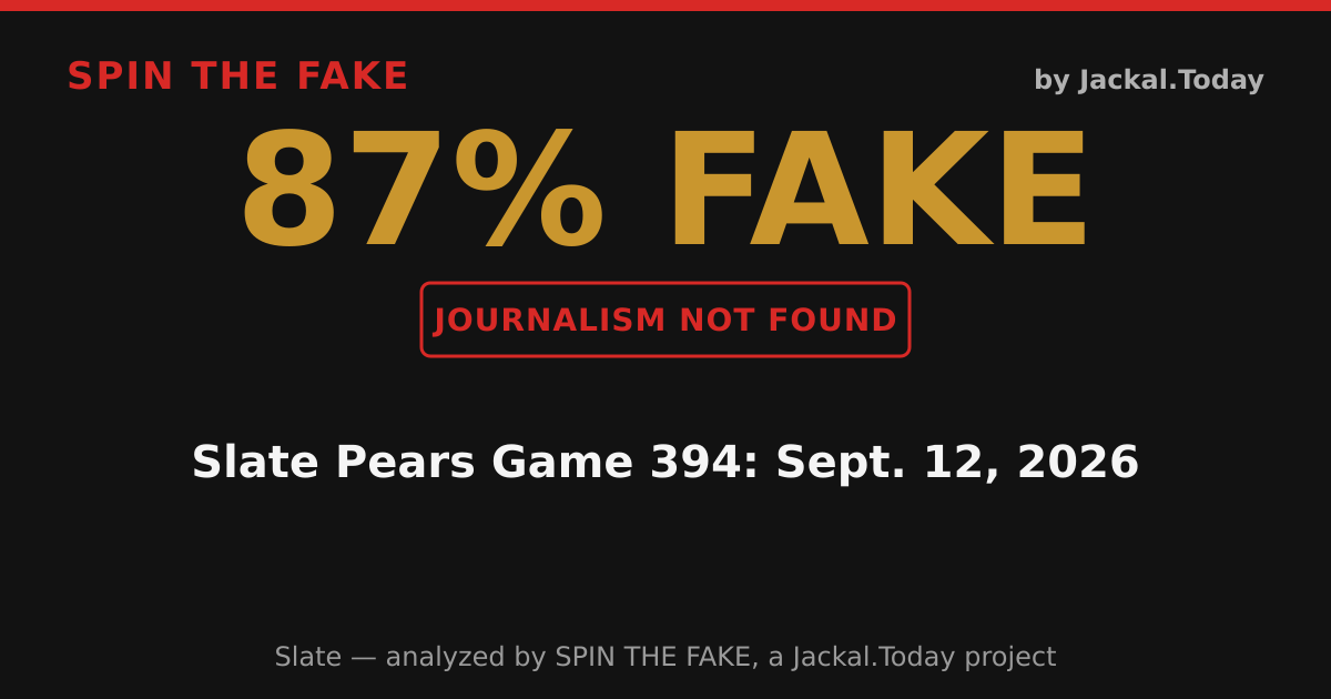 Spin the Fake verdict: 87% Journalism Not Found